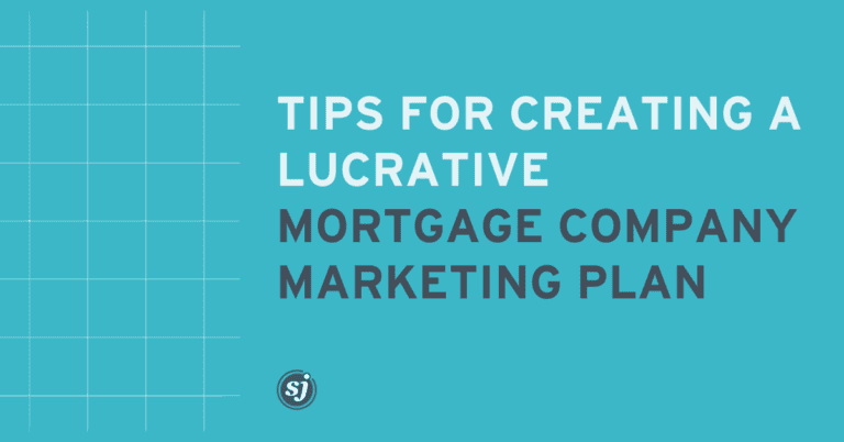 Blog 12 How to develop a mortgage company marketing plan