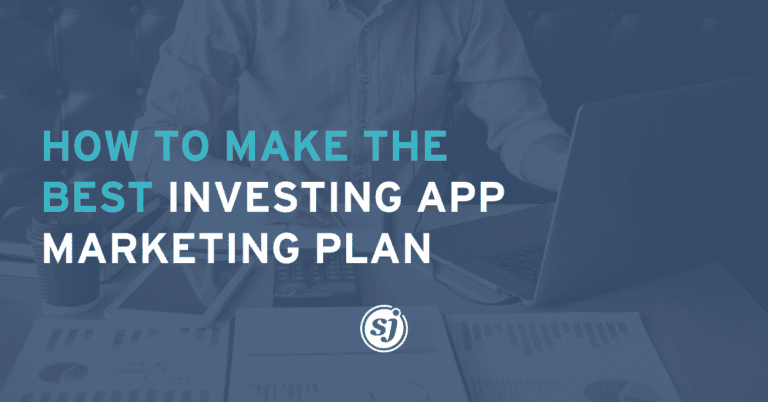 Steps to make the best investing app marketing plan