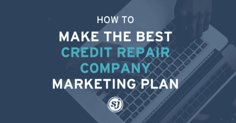 credit repair company marketing plan for driving client acquisition and retention