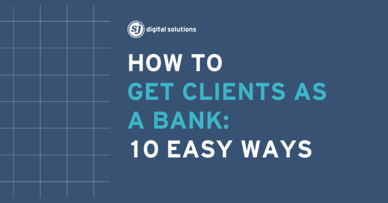 Blog 6 How to get clients as a bank through targeted marketing strategies