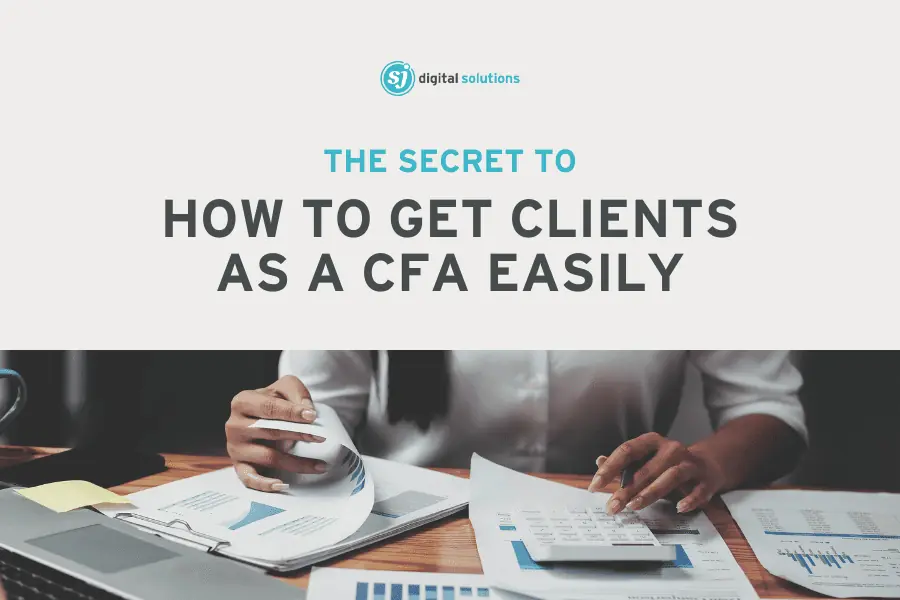 how to get clients as a cfa