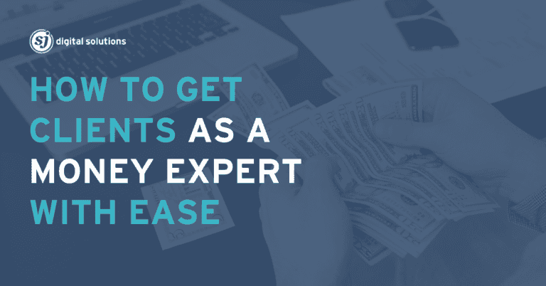 Blog 7 How to get clients as a money expert through effective networking