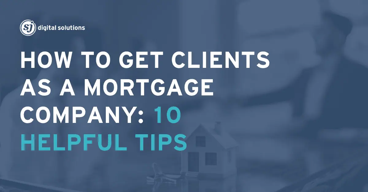 How to get clients as a mortgage company through referral programs
