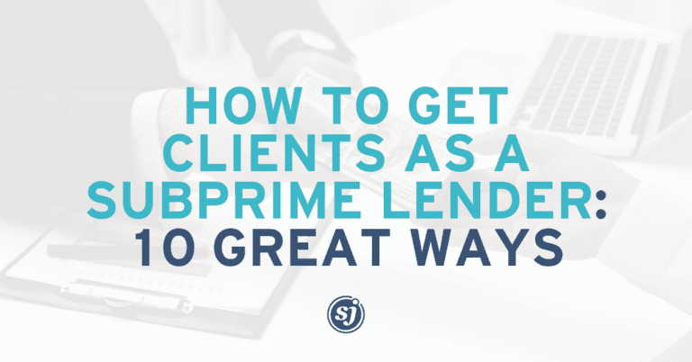 Blog 16 How to Get Clients as a Subprime Lender with Effective Marketing Strategies