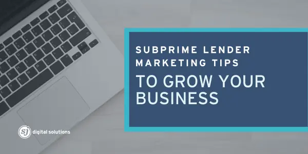 Subprime Lender Marketing Tips
