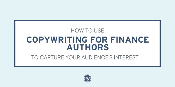 Financial Copywriting Examples Copywriting for Finance Authors