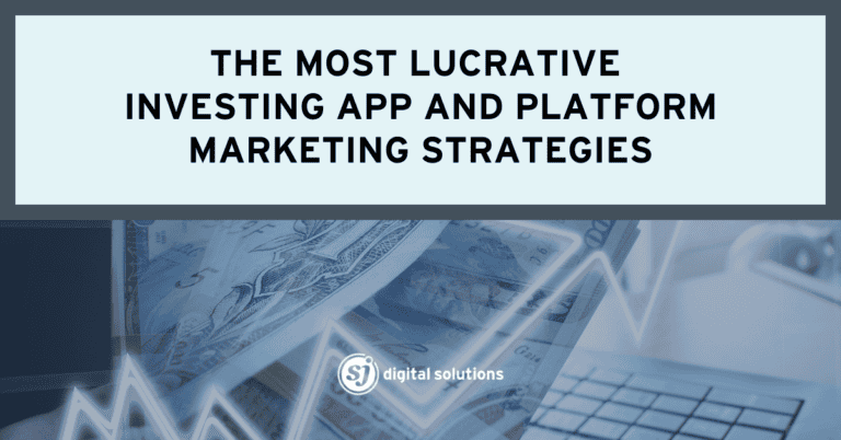 Investing App and Platform Marketing Strategies for beginners