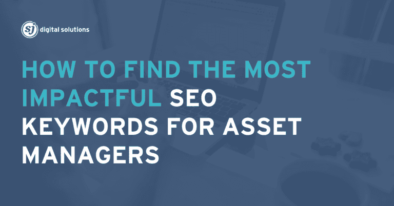 Effective SEO Keywords for Asset Managers to Attract Investors