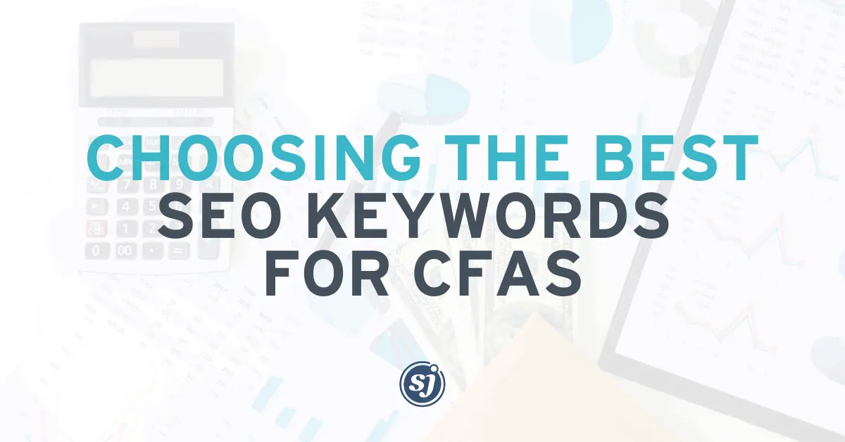 effective SEO keywords for CFAs in financial planning