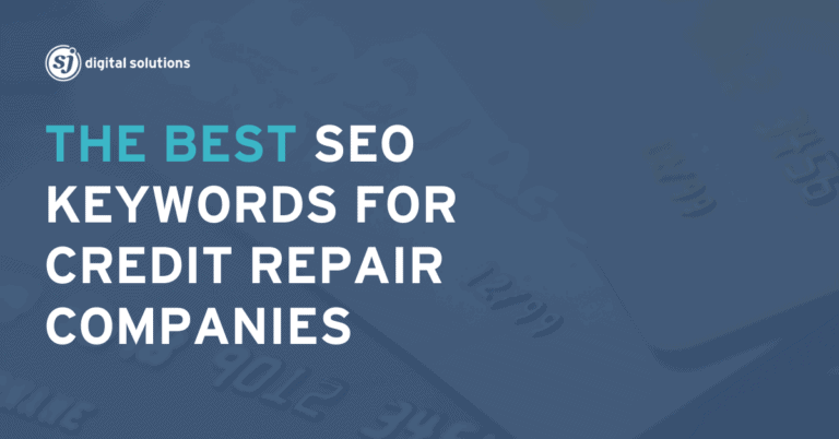Best SEO keywords for credit repair companies to rank higher