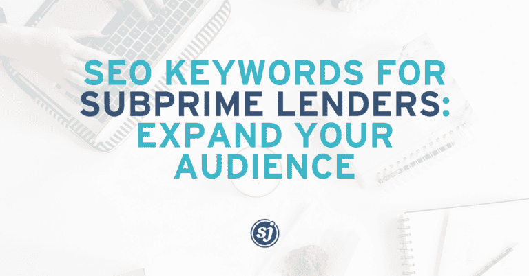 Blog 12 Best SEO keywords for subprime lenders to attract clients
