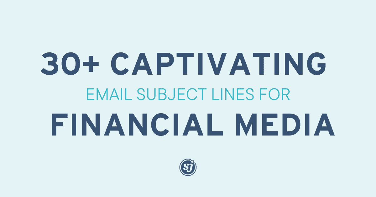Engaging email subject lines for financial media outlets to attract readership and increase subscriptions