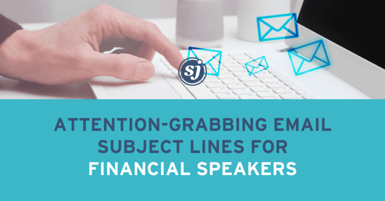 Blog 13 Attention-grabbing email subject lines for financial speakers to promote speaking engagements