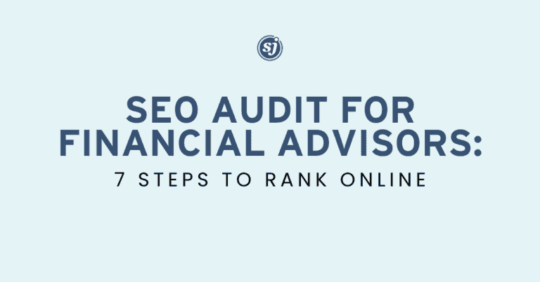 Blog 7 SEO Audit for Financial Advisors