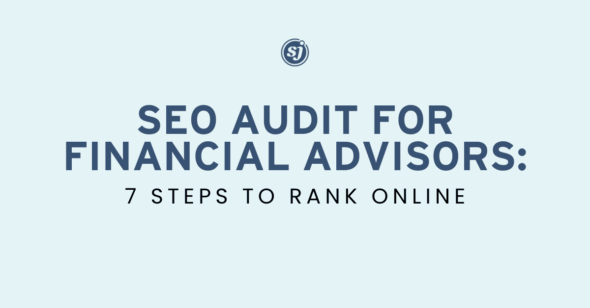 SEO Audit for Financial Advisors