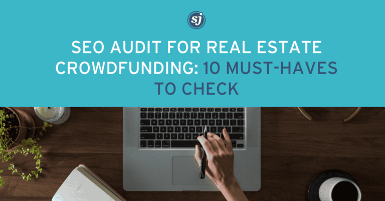 Blog 16 SEO Audit for Real Estate Crowdfunding