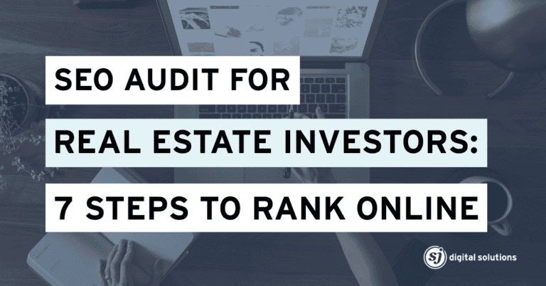 Blog 12 SEO Audit for Real Estate Investors
