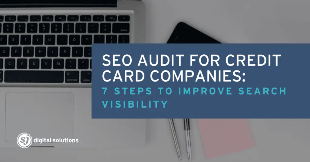 SEO Audit for Credit Card Companies