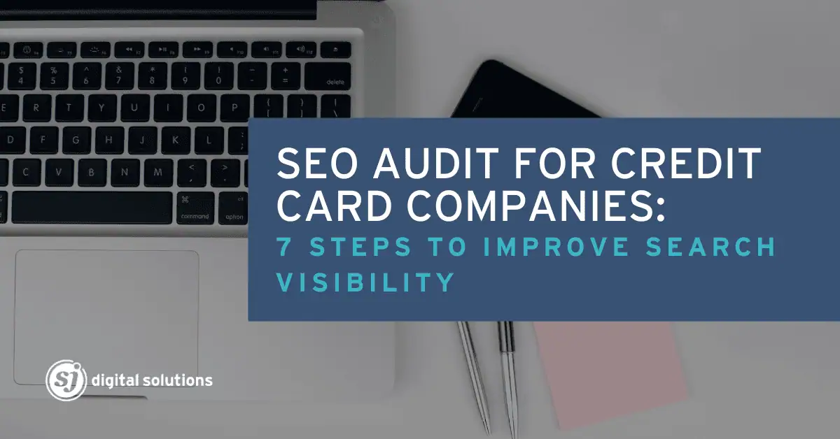 SEO Audit for Credit Card Companies