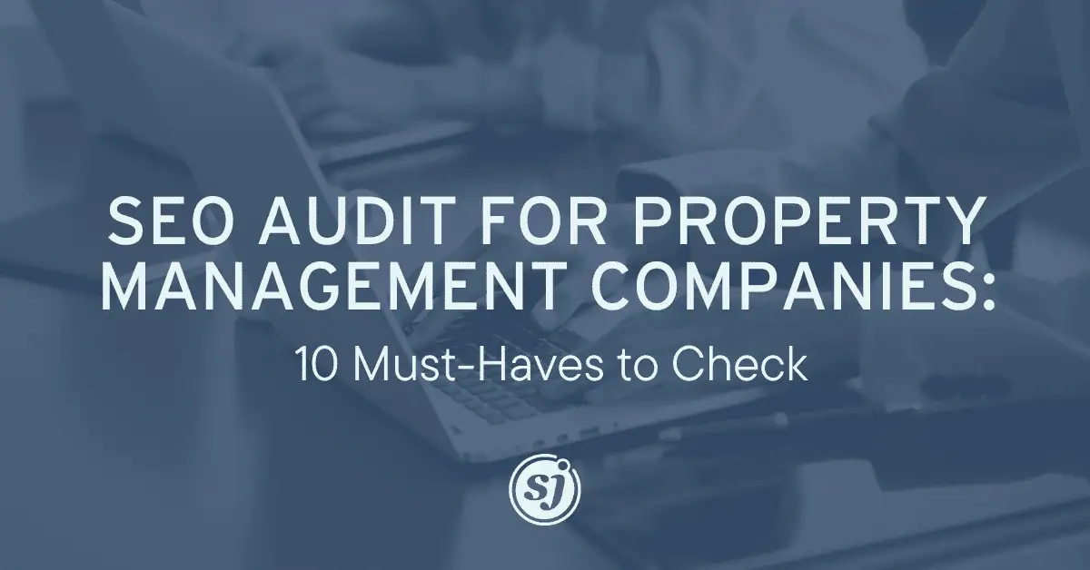 SEO Audit for Property Management Companies