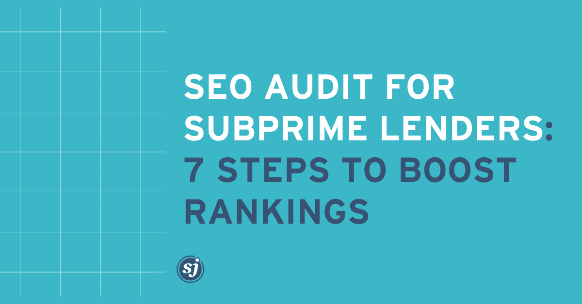 SEO Audit for Subprime Lenders