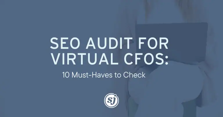 Blog 13 SEO Audit for Virtual CFOs