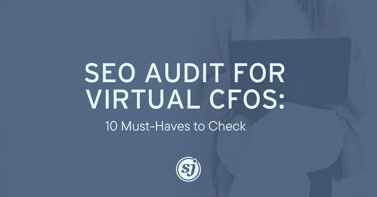 SEO Audit for Virtual CFOs