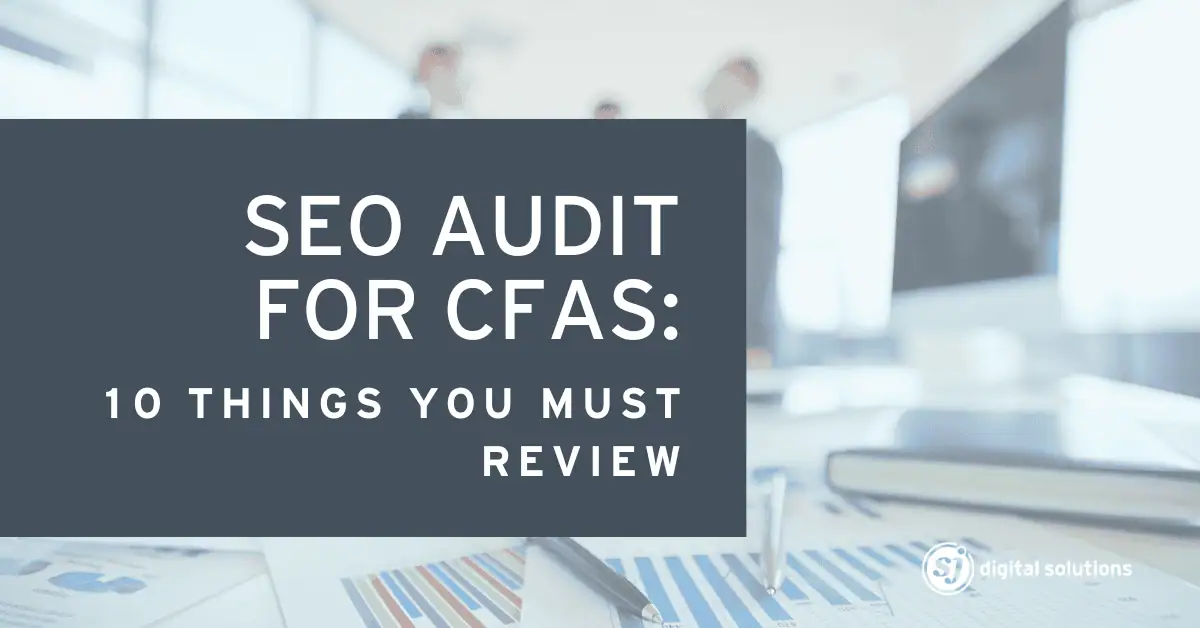 SEO Audit for CFAs