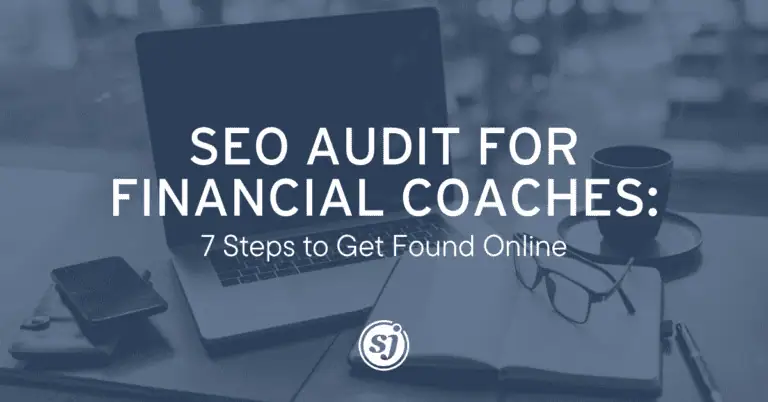 Blog 4 SEO Audit for Financial Coaches