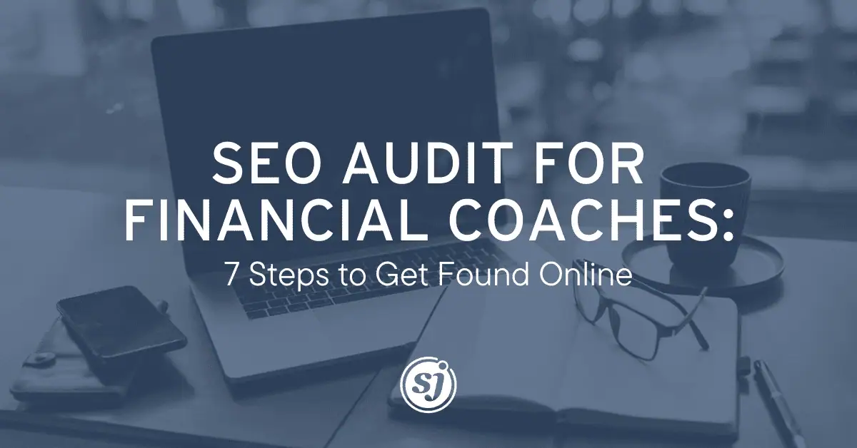 SEO Audit for Financial Coaches