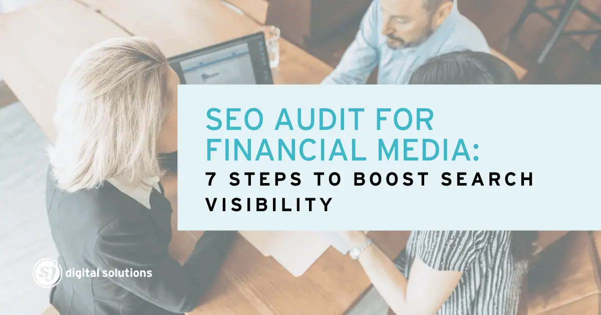 SEO Audit for Financial Media
