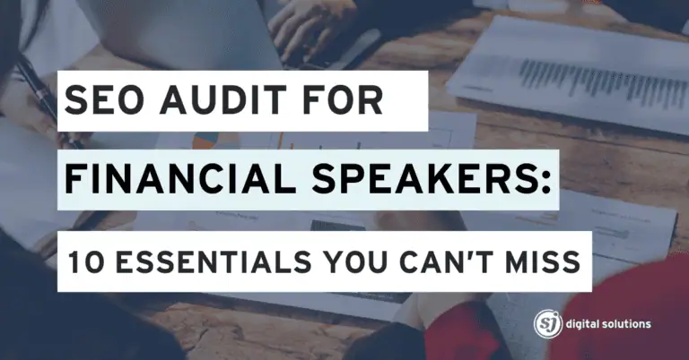 Blog 9 SEO Audit for Financial Speakers